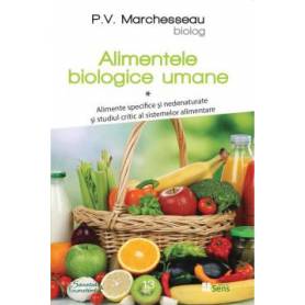 Alimente Biologice Umane volumu 1, Pierre Valentin Marchesseau, Carte - Sens