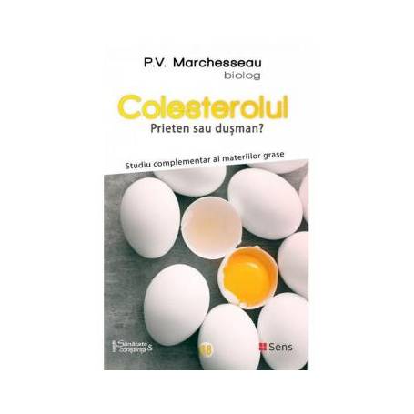 Colesterolul, Pierre Valentin Marchesseau, Carte - Sens