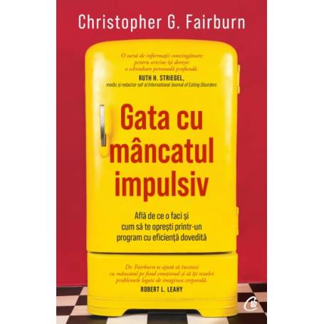 Carte, Gata cu mancatul impulsiv, Christopher G. Fairburn - Curtea Veche