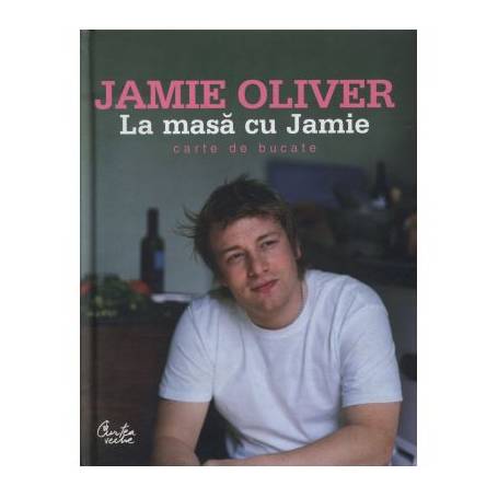 La masa cu Jamie, - carte - Jamie Oliver - Curtea Veche