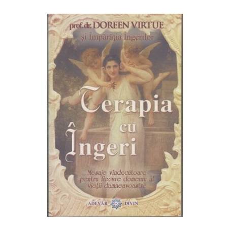 Terapia cu ingeri -carte- Virtue Doreen - Adevar Divin