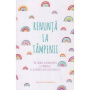 Renunta la tampenii: Un jurnal al renuntarii la tampenii si al crearii unei vieti fericite -carte- Monica Sweeney - Adevar Divin