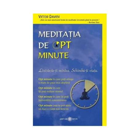 Meditatia de opt minute -carte- Victor Davich - Adevar Divin