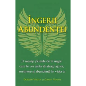 Ingerii abundentei -carte- Doreen Virtue si Grant Virtue - Adevar Divin