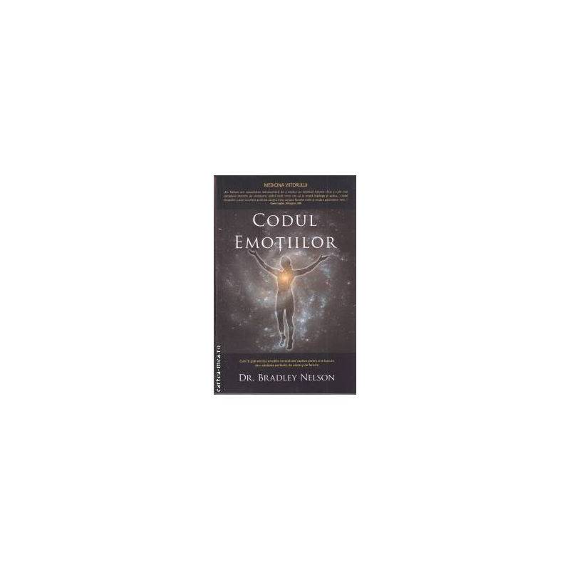 Codul emotiilor -carte- Nelson Bradley - Adevar Divin