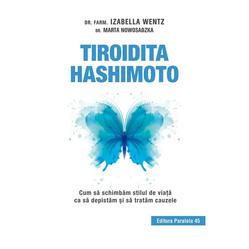 Tiroidita Hashimoto -carte- Izabella Wentz - Adevar Divin