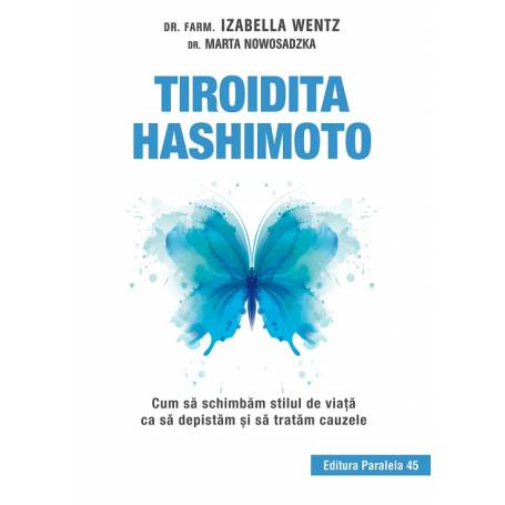 Tiroidita Hashimoto -carte- Izabella Wentz - Adevar Divin