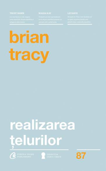 Realizarea telurilor -carte- brian tracy - curtea veche