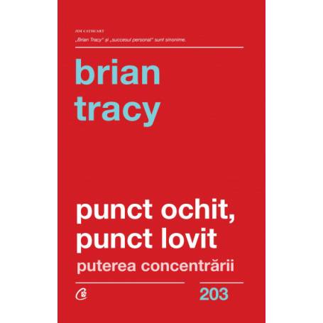 Punct ochit, punct lovit -carte- Brian Tracy - Curtea Veche