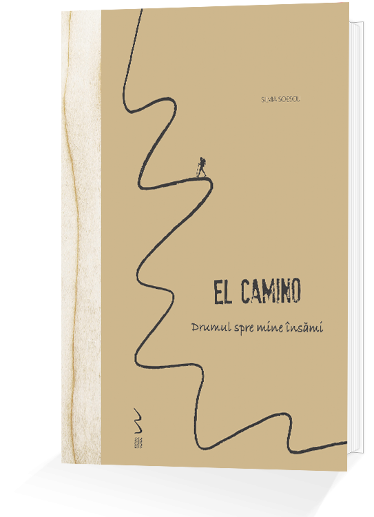 El camino - drumul spre mine insami - carte - silvia soescu