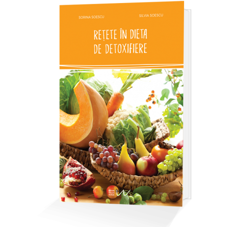 Dieta Detoxifiere Sorina Soescu | PDF