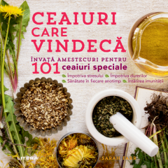 Ceaiuri care vindeca, sarah farr - carte - litera