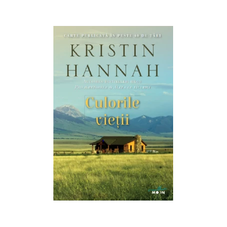 Culorile vietii, Kristin Hannah - carte - Litera