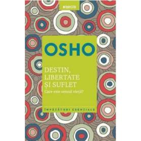 Destin, libertate si suflet, Osho - carte - Litera