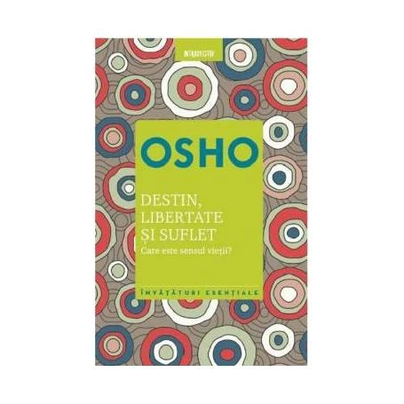 Destin, libertate si suflet, Osho - carte - Litera