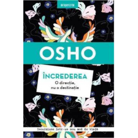 Increderea O directie, nu o destinatie, Osho - carte - Litera