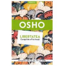 Libertatea. Curajul de a fi tu insuti, Osho - carte - Litera