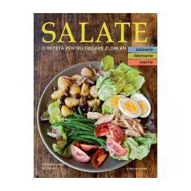 Salate. O reteta pentru fiecare zi din an Vol. 1, Georgeanne Brennan - carte - Litera