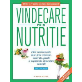 Vindecare prin nutritie, Phyllis A. Balch - carte - Litera