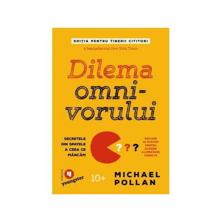 Dilema omnivorului pentru tinerii cititori, Michael Pollan - carte - Publica