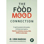 The Food Mood Connection, Dr. Uma Naidoo - carte - Publica