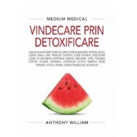 Medium Medical - Vindecare prin detoxificare - carte - Anthony William - Medium Medical