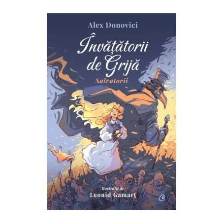 Invatatorii de Grija Salvatorii - Alex Donovici si Leonid Gamart - carte - Curtea Veche