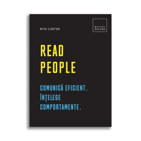 Read People: Comunica eficient. intelege comportamente, Rita Carter - Carte - DPH