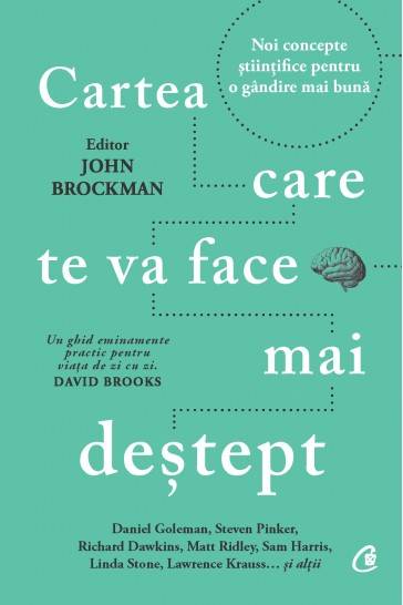 Cartea care te va face mai destept, john brockman - carte - curtea veche