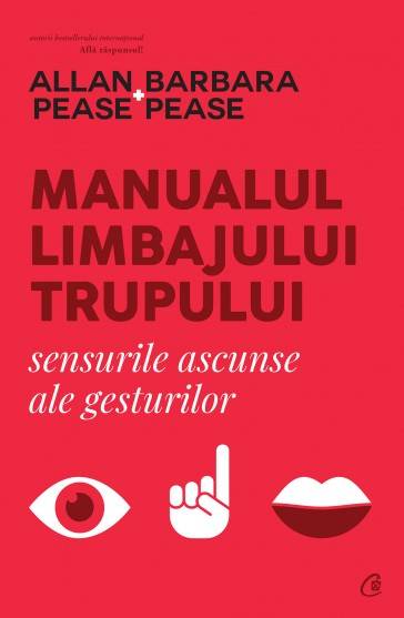 Manualul limbajului trupului, allan pease si barbara pease - carte - curtea veche