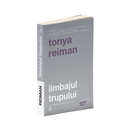 Limbajul trupului, Tonya Reiman - carte - Curtea Veche
