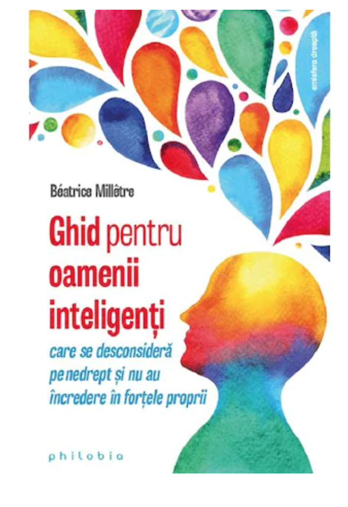 Ghid Pentru Oamenii Inteligenti - Beatrice Milletre - Carte - Editura Philobia