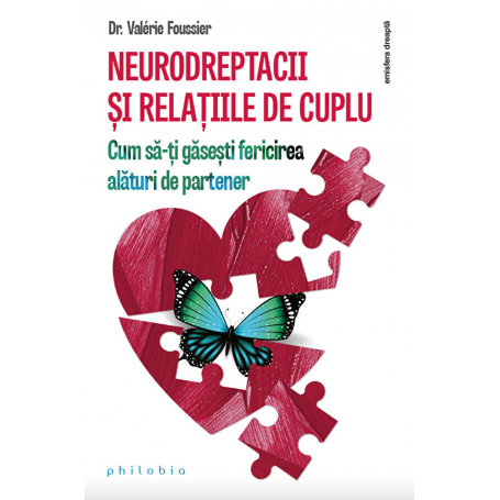 Neurodreptacii si relatiile de cuplu - Valerie Foussier - carte - Editura Philobia