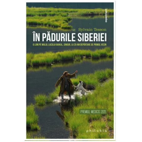 In padurile Siberiei - Sylvain Tesson - carte - Editura Philobia