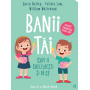 Banii tai, Gerry Bailey, Felicia Law si William Whitehead - carte - Curtea Veche