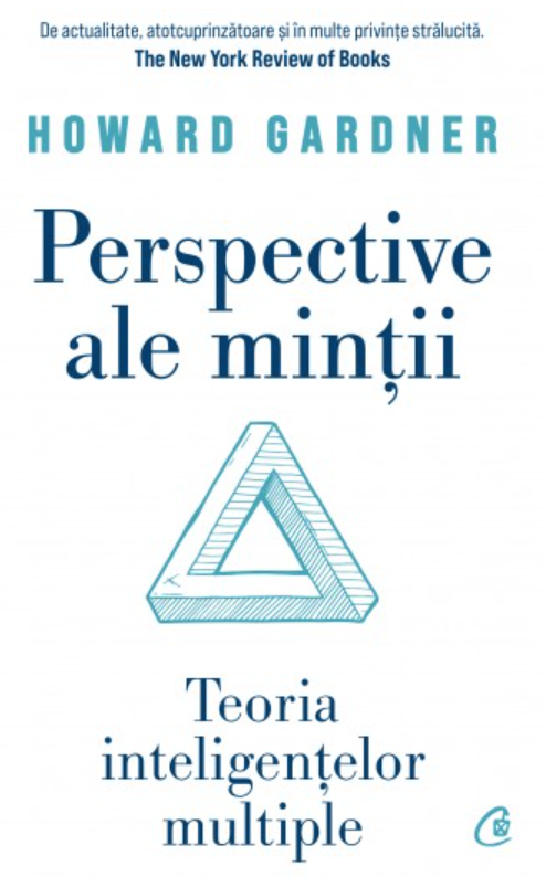 Perspective ale mintii, howard gardner - carte - curtea veche