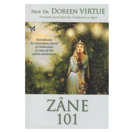 Zane 101 - Doreen Virtue - carte - Adevar Divin