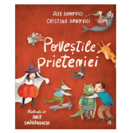 Povestile prieteniei, Cristina Donovici si Alex Donovici - carte - Curtea Veche