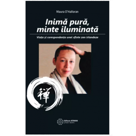 Inima pura, minte iluminata. Maura O'Halloran -carte- editura Atman