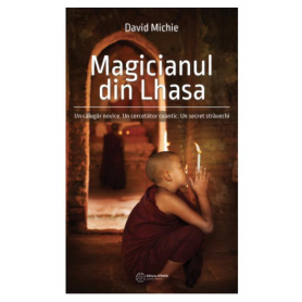 Magicianul din Lhasa - David Michie -carte- editura Atman
