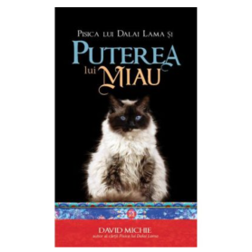 Pisica lui Dalai Lama si puterea lui Miau - David Michie -carte- editura Atman
