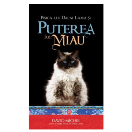 Pisica lui Dalai Lama si puterea lui Miau - David Michie -carte- editura Atman