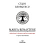 Marea Renastere - Adevar, Libertate, Suveranitate - carte - Calin Georgescu