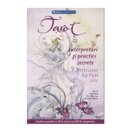 Tarot, interpretari si practici secrete, carte - Stephanie Pui-Mun Law, Editura Prestige