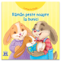 Lumea lui Dodo: Raman peste noapte la bunici - Carte - Editura DPH
