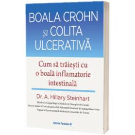 Boala Crohn si Colita Ulcerativa - carte - Dr.A.Hillary Steinhart, Paralela 45