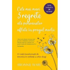 Cele mai mari 5 regrete ale persoanelor aflate in pragul mortii, Bronnie Ware, Adevar Divin