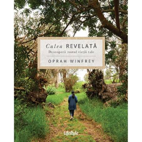CALEA REVELATA, OPRAH WINFREY Carte - LIFESTYLE PUBLISHING