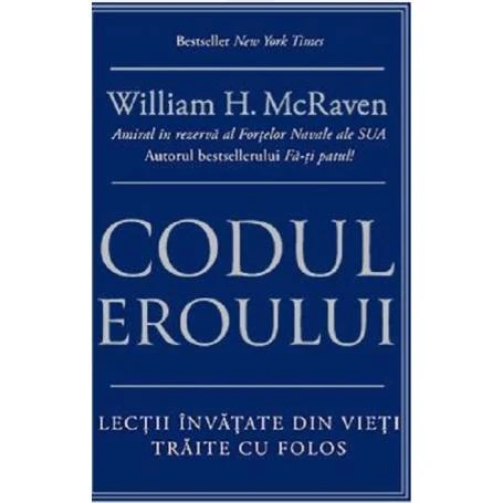 CODUL EROULUI, WILLIAM H. McRAVEN Carte - LIFESTYLE PUBLISHING