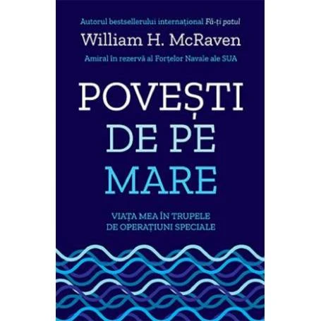 POVESTI DE PE MARE - WILLIAM H. MCRAVEN - carte - LIFESTYLE PUBLISHING
